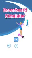 Hoverboard Simulator Affiche