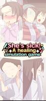 She's sick! Simulation game poster