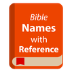 Bible Names with Reference icono
