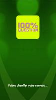 100% Question poster