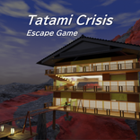 脱出ゲーム Tatami Crisis
