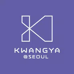 KWANGYA @SEOUL アプリダウンロード