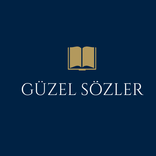 Sözler - Güzel Sözler
