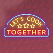 Let's Cook Together