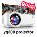 YG300 Projector Guide