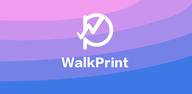 How to Download WalkPrint on Mobile