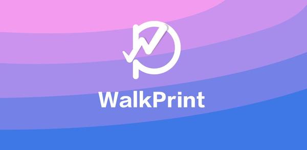 How to Download WalkPrint APK Latest Version FVersion 9.3 for Android 2024 image
