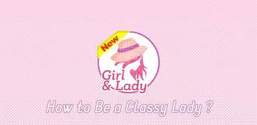 Be a Classy Lady