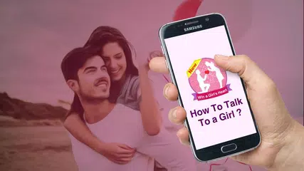 How to Talk to a Girl you Like アプリダウンロード