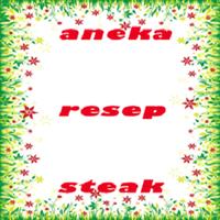 aneka resep steak स्क्रीनशॉट 1