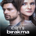 Elimi Bırakma Dizi Müzikleri