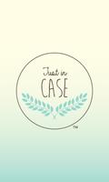 Just In Case - Phone Casings Cartaz