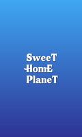 Sweet Home Planet Affiche