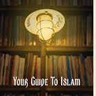 Your Guide To Islam icône