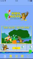 Poster Kids Alive Do The Five App