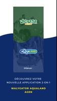 Walygator Aqualand Agen 포스터