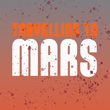 Travelling To Mars