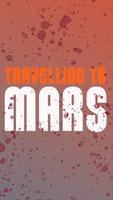 Travelling To Mars poster