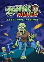 Zombie Winner Poster
