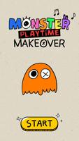 Monster Playtime : Makeover Poster