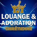 Louange & Adoration Chrétienne APK