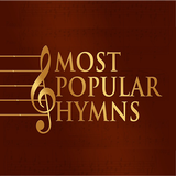 Most Popular Hymns ( + Tunes)