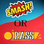 Smash Or Pass