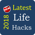 Latest Life Hacks