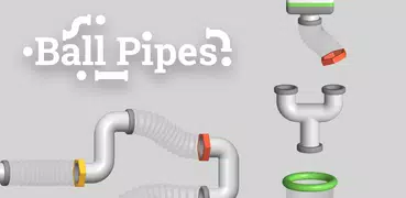 Ball Pipes