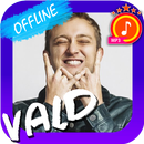 ♫ Chansons VALD ♫ Sans Internet 2019 ♫ APK