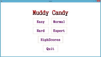 Muddy Candy Affiche