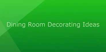 Dining Room Decorating Ideas