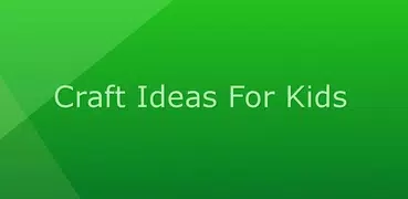 Craft Ideas For Kids