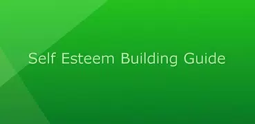 Self Esteem Building Guide