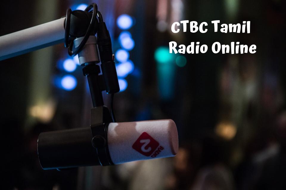 ctbc tamil radio online for Android - APK Download