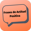 frases de actitud positiva APK