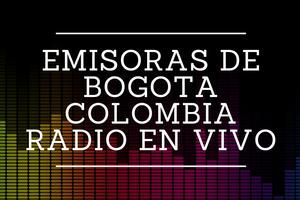 emisoras de bogota colombia radio en vivo Affiche