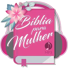 Bíblia para Mulher MP3 アプリダウンロード