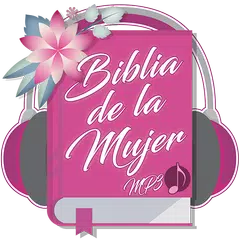 Biblia de la Mujer MP3 APK Herunterladen