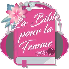 La Bible pour la Femme MP3 APK 下載