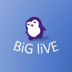 ”Big Live - Live Streaming App