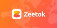 Anleitung zum Download die neueste Version 5.3.7 von Zeetok - Meet and Chat APK für Android 2024