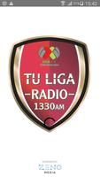Tu Liga Radio 1330AM Plakat