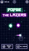 Dodge The Lazers Affiche