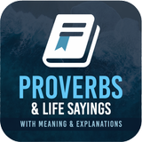 Life Proverbs and Sayings