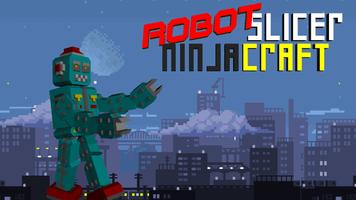 Robot Slicer Ninja Craft screenshot 3