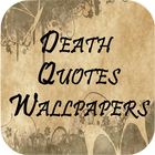 Death Quotes Wallpapers icône