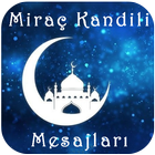Icona Miraç Kandili Mesajları