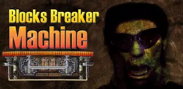 Blocks Breaker Machine