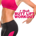 4 Minutes Butt Lift Workout